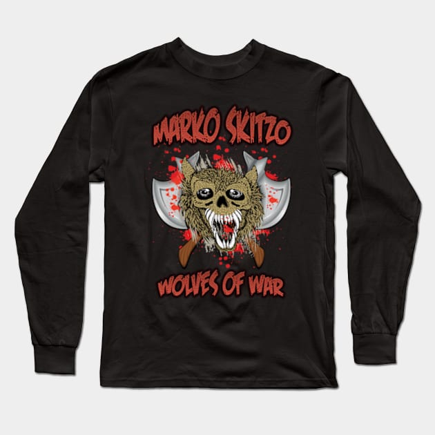 MARKO SKITZO X WOLVES OF WAR Long Sleeve T-Shirt by MarkoSkitzo